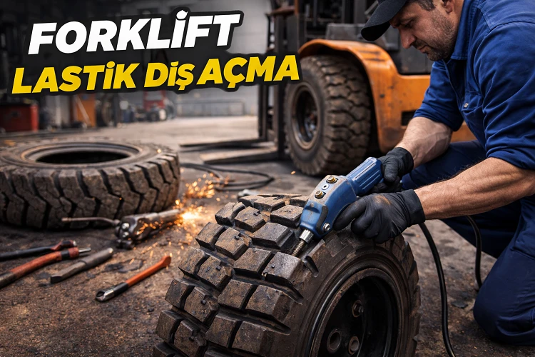 Beylikdüzü Forklift Lastik Diş Açma
